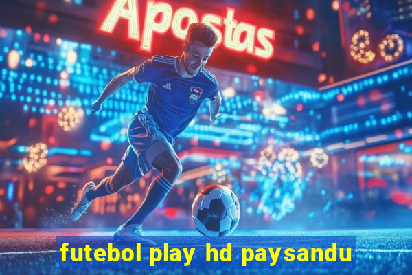 futebol play hd paysandu